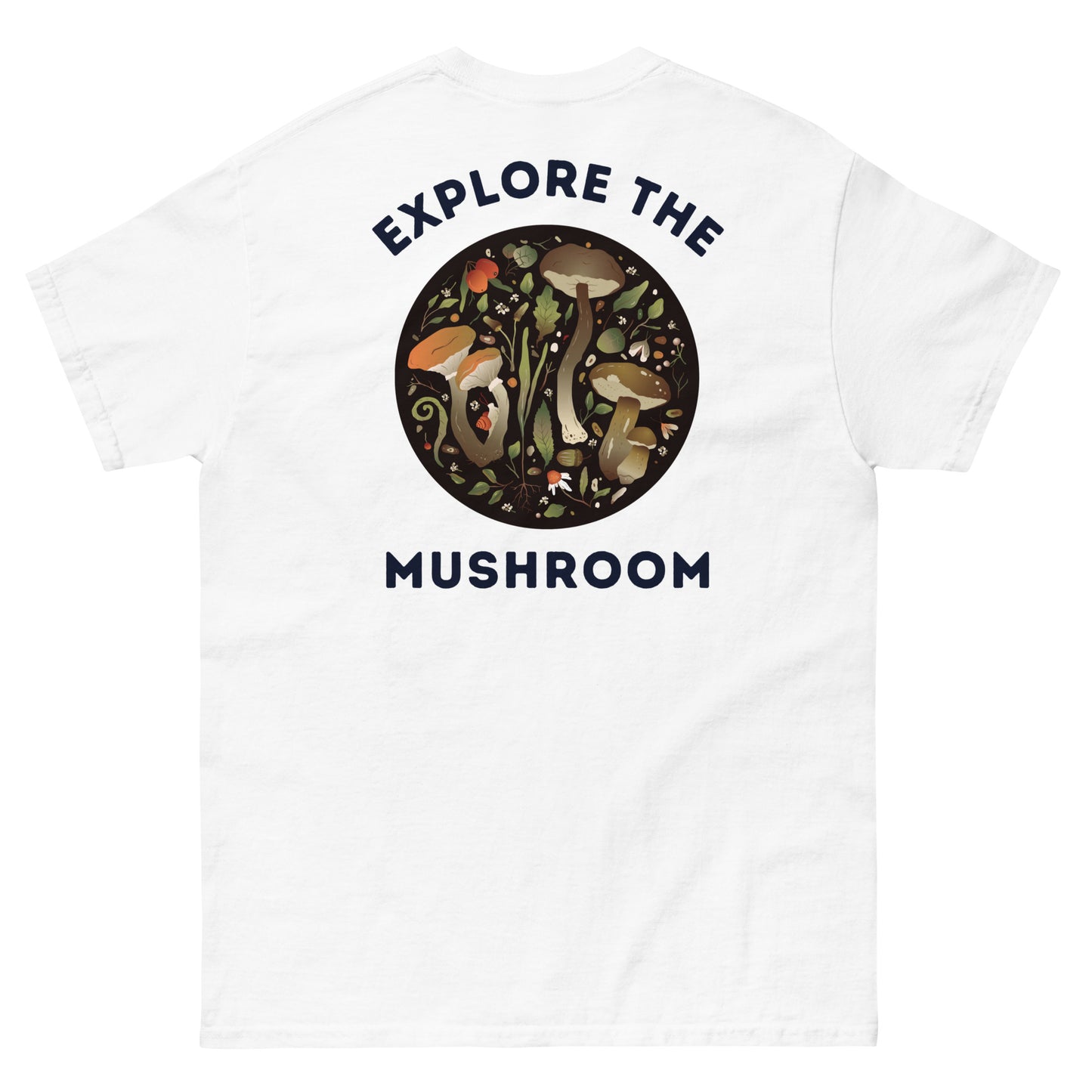 "Explore The Mushroom" T-Shirt